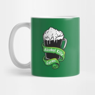 Alcohol Kills Germs St Patricks Day Green Mug